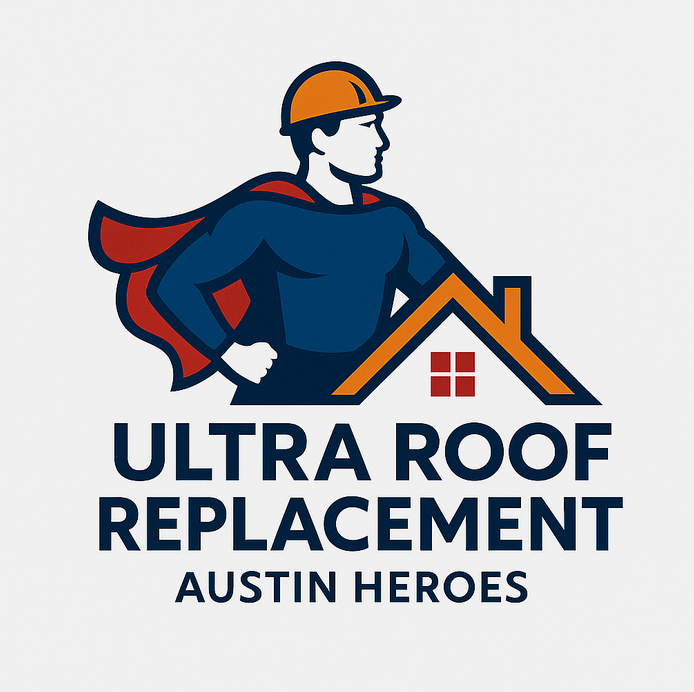 Ultra Roof Replacement Austin Heroes - Expert Roofing Contractors